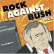 Rock Against Bush Vol. 2